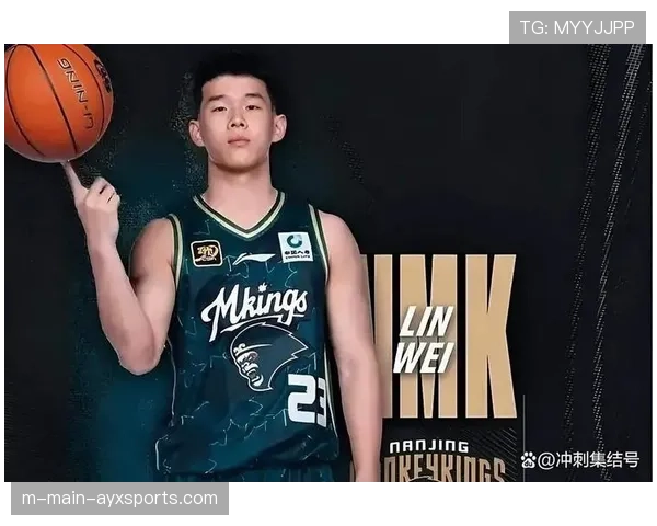 林葳三分稳定性提升 近期训练加强无球跑动